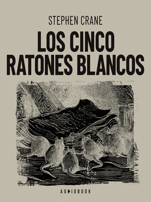 cover image of Los cinco ratones blancos (Completo)